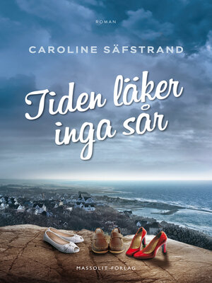 cover image of Tiden läker inga sår